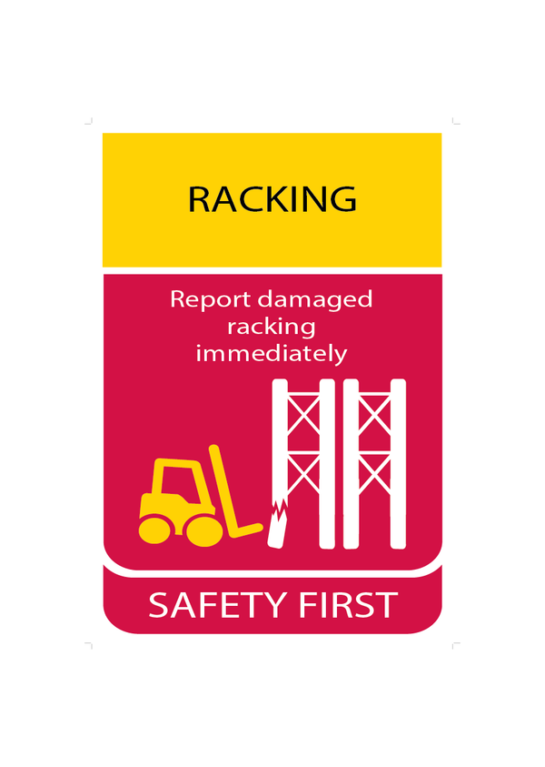 DHL Safety First Sign - Racking