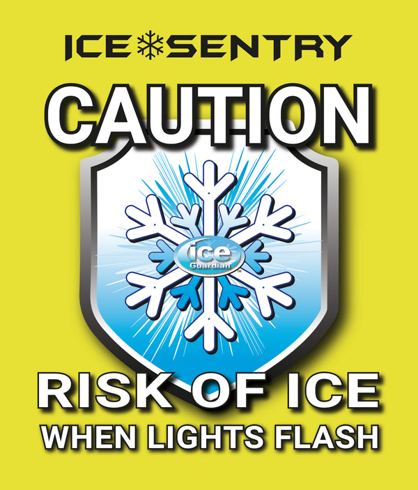 Ice Warning Flashing LED Safety Sign with Micro-Prismatic Hi-Vis Background - Ice Sentry