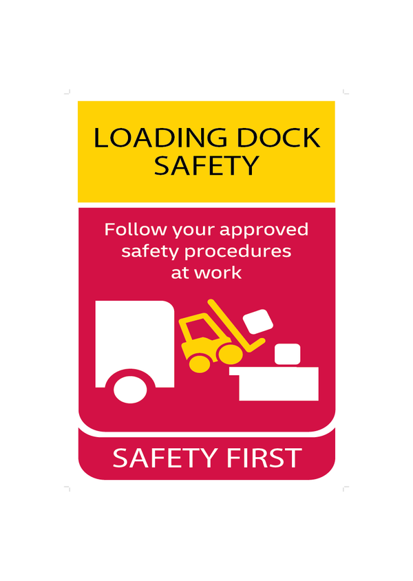 DHL Safety First Sign - Loading Dock