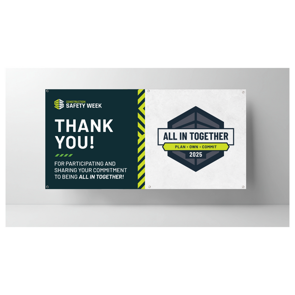 Construction Safety Week 2025 Thank You 6' x 3' Banner