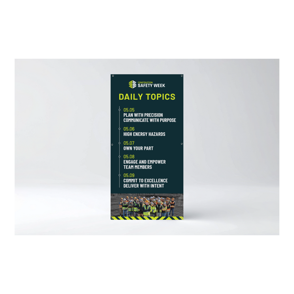 Construction Safety Week 2025 Daily Topics 6' x 3' Banner