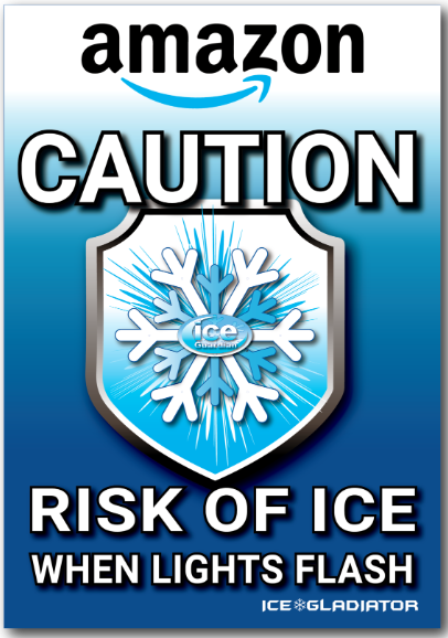 Customizable Ice Warning Flashing LED Safety Sign - Ice Gladiator