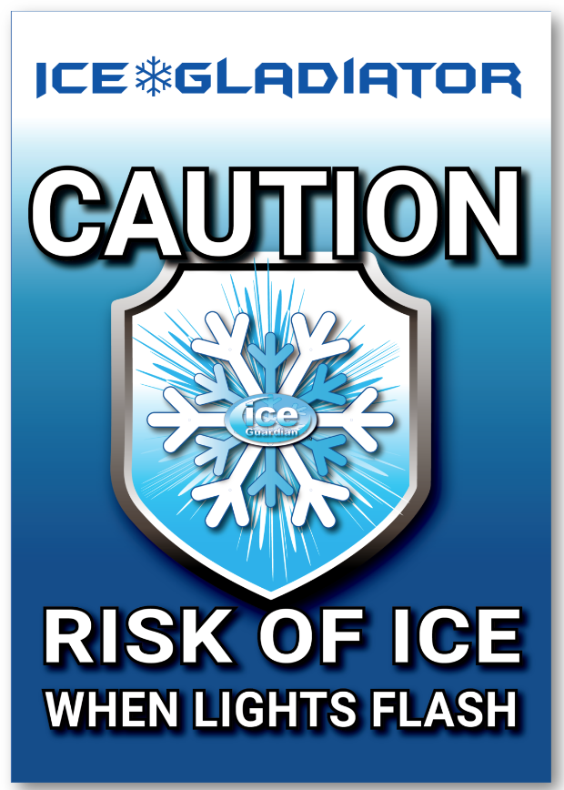 Customizable Ice Warning Flashing LED Safety Sign - Ice Gladiator