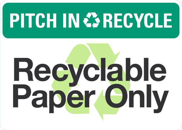 PITCH IN RECYCLE Recyclable Paper Only Sgin