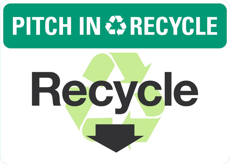 PITCH IN RECYCLE Recycle Sign