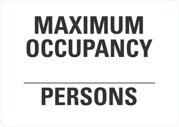 Maximum Occupancy (__ Persons) Sign