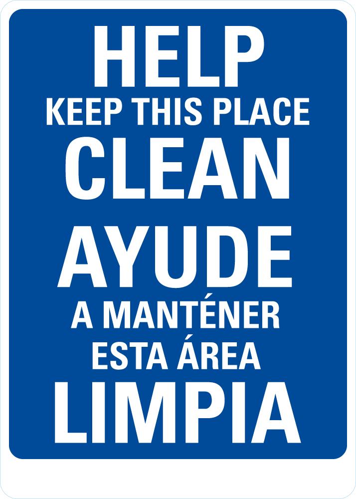 Help Keep This Place Clean (English/Spanish) Sign