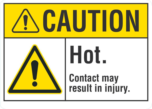 CAUTION Hot Sign