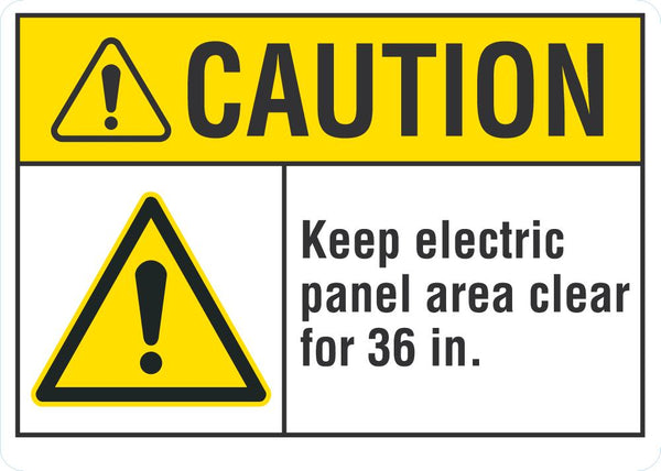 CAUTION Keep Electric Panel Area Clear For 36in. Sign