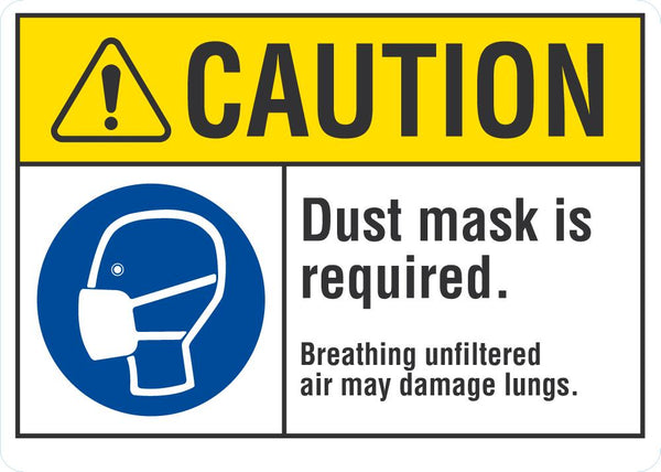 CAUTION Dust Mask Required Sign