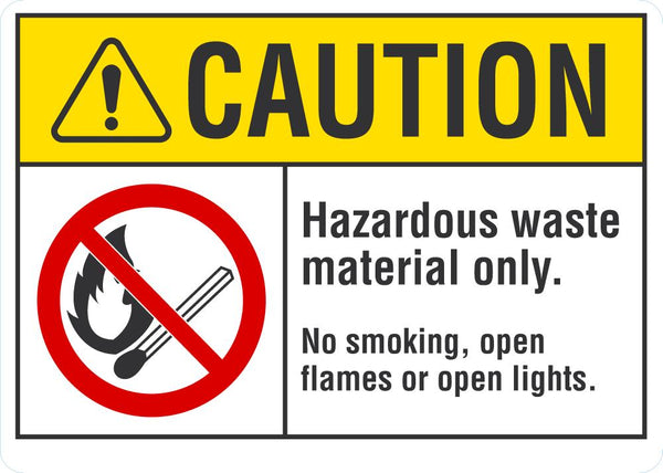 CAUTION Hazardous Waste Material Only Sign