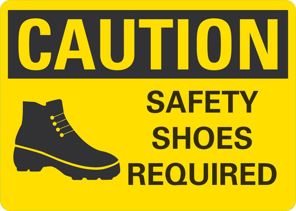 CAUTION Safety Shoes Required Sign