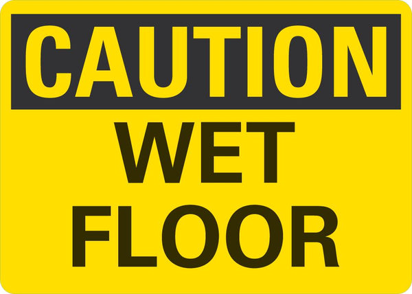 CAUTION Wet Floor Sign