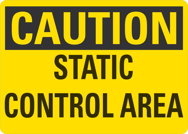 CAUTION Static Control Area Sign