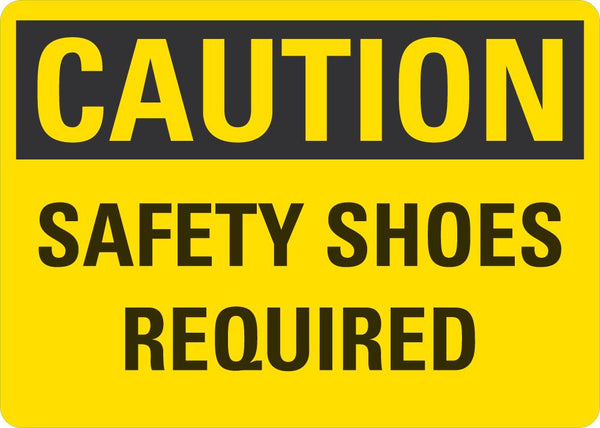 CAUTION Safety Shoes Required Sign