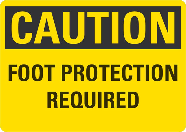 CAUTION Foot Protection Required Sign