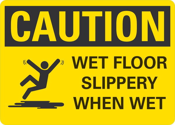 CAUTION Floor Slipery When Wet Sign