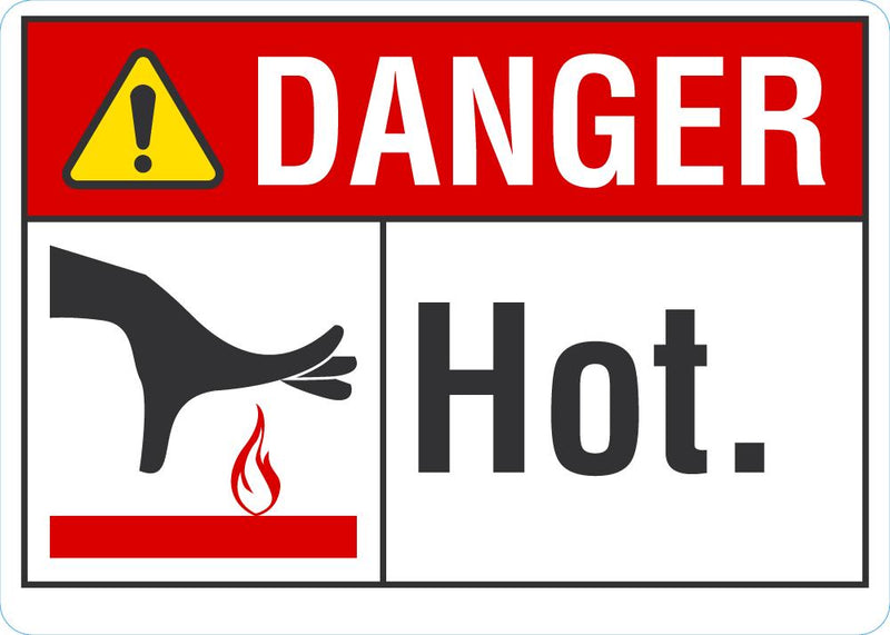 DANGER Hot Sign