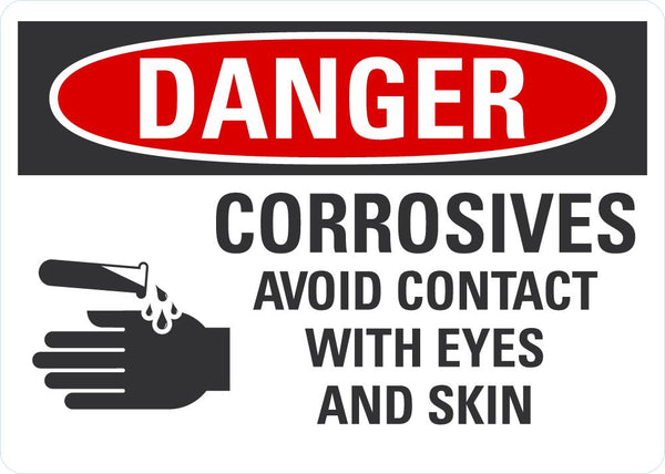 DANGER Corrosives, Avoid Contact Sign