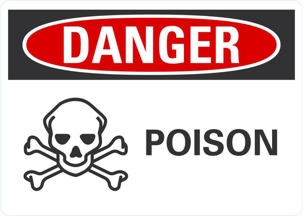 DANGER Poison Sign