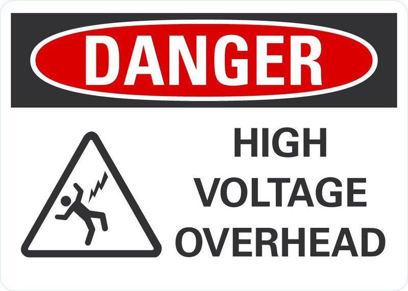 DANGER High Voltage Overhead Sign