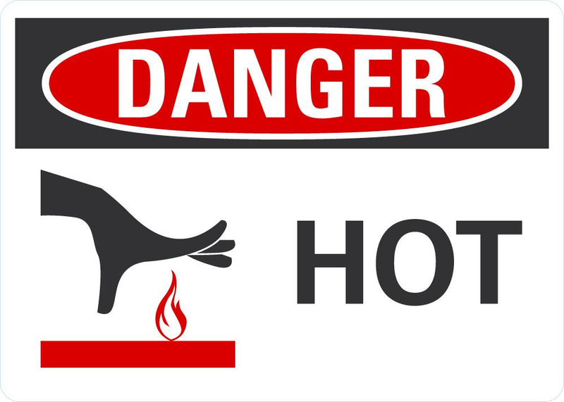 DANGER Hot Sign