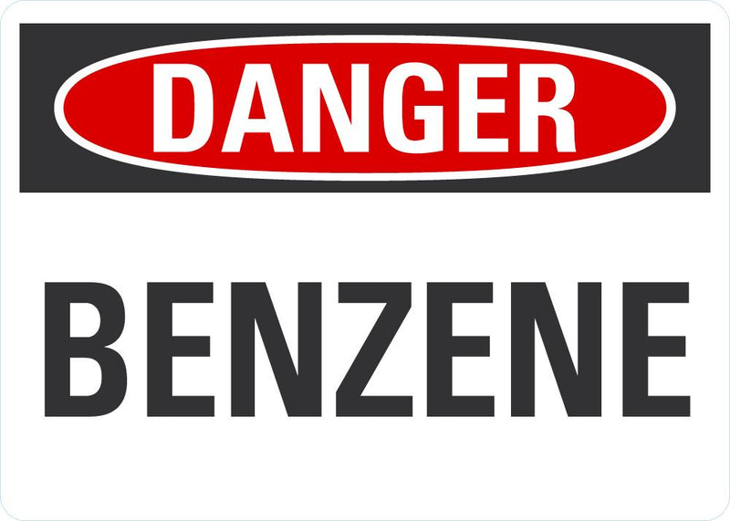 DANGER BENZENE Sign