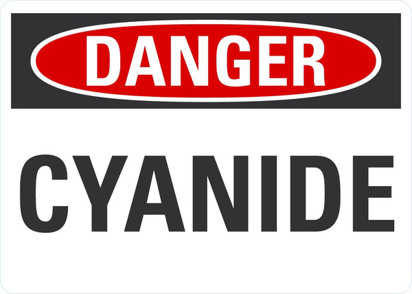 DANGER CYANIDE Sign