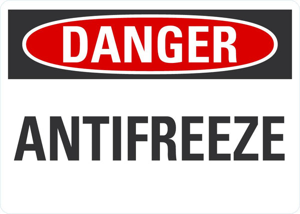 DANGER Antifreeze Sign