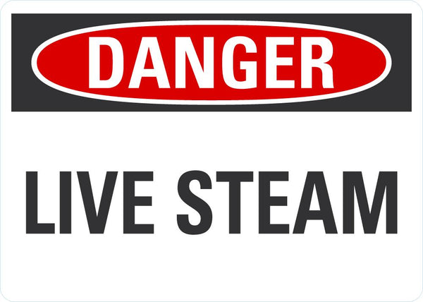 DANGER Live Steam Sign