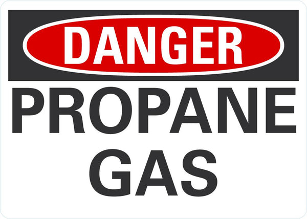 DANGER Propane Gas Sign