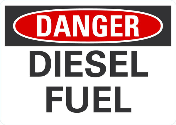 DANGER Diesel Fuel Sign