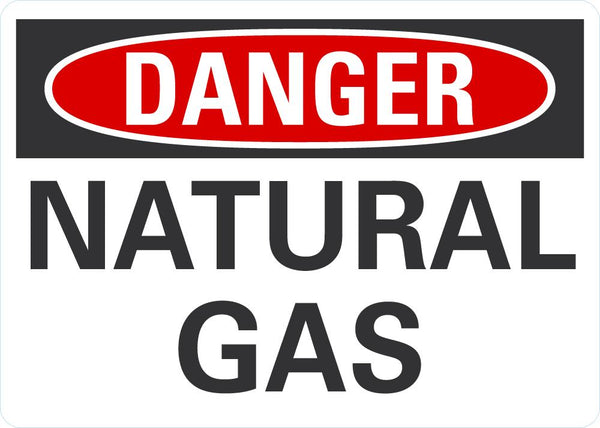 DANGER Natural Gas Sign