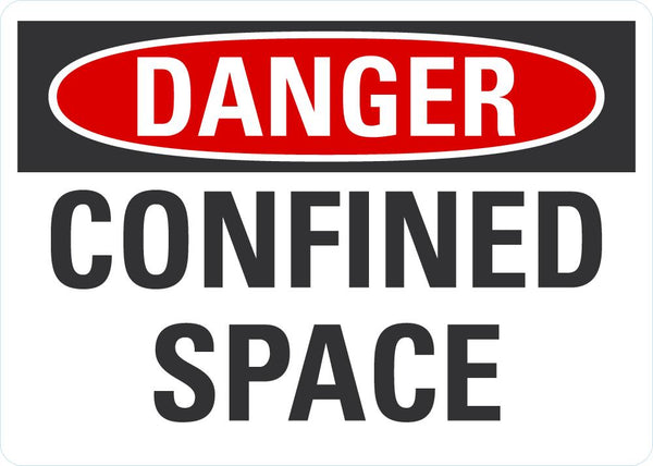 DANGER Confined Space Sign