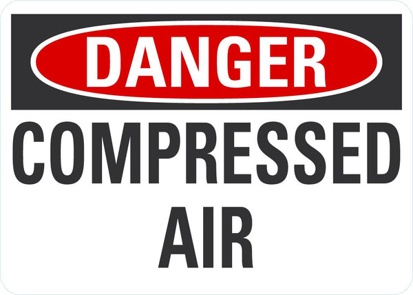 DANGER Compressed Air Sign