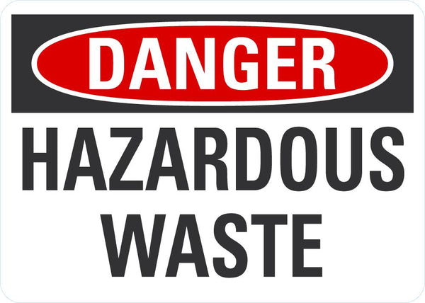 DANGER Hazardous Waste Sign