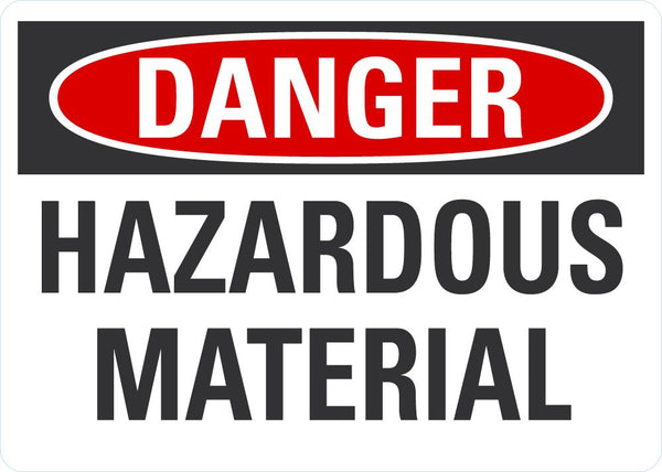 DANGER Hazardous Material Sign