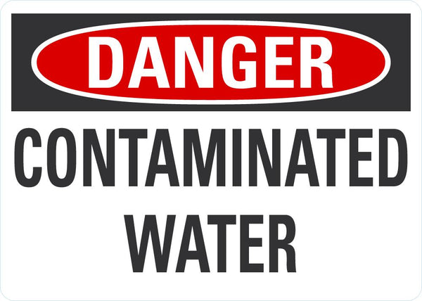 DANGER Contaminated Water Sign