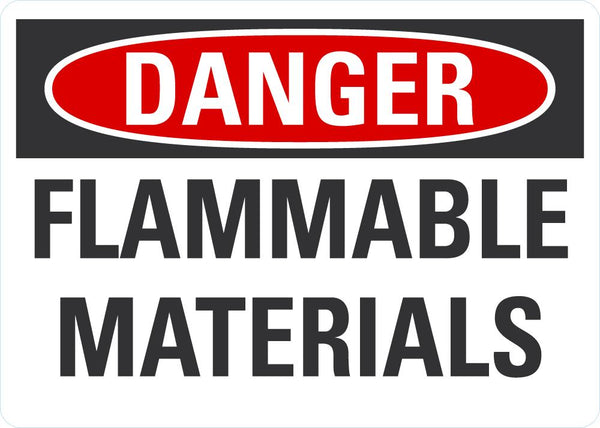 DANGER Flammable Materials Sign