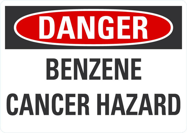 DANGER Benzene Cancer Hazard Sign