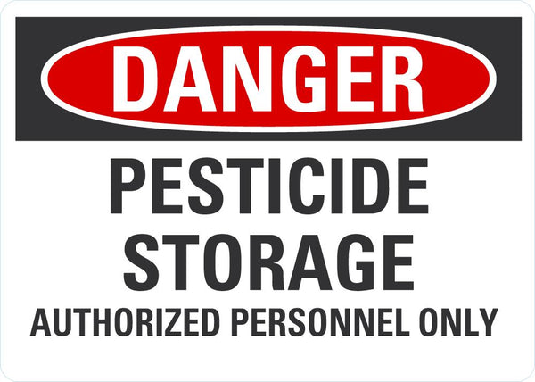 DANGER Pesticide Storage Sign