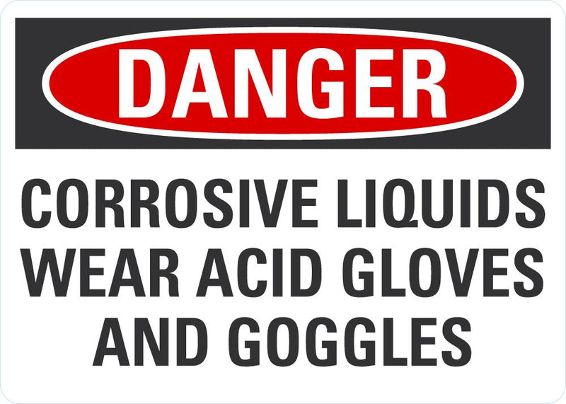 DANGER Corrosive Liquids Sign