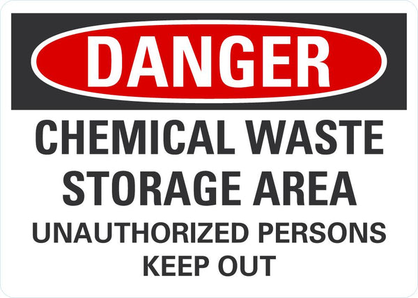 DANGER Chemical Waste Storage Area Sign