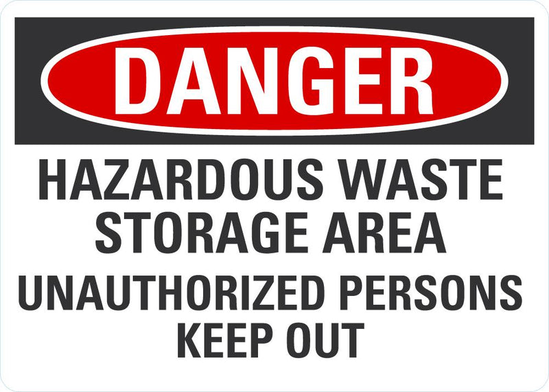 DANGER Hazardous Waste Storage Area Sign