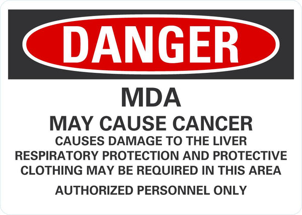 DANGER MDA, May Cause Cancer Sign