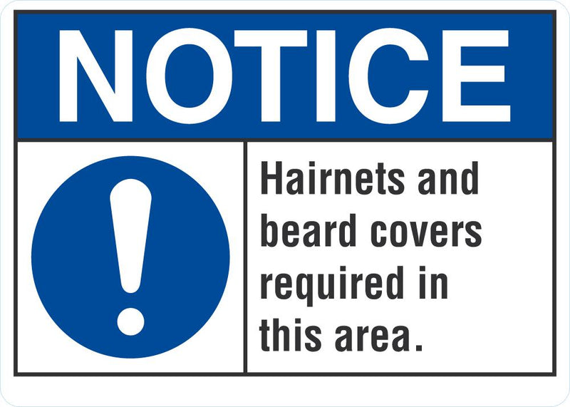 NOTICE Hairnets And Beard Covers Required In This Area Sign