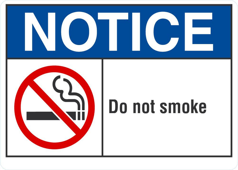 NOTICE Do Not Smoke Sign