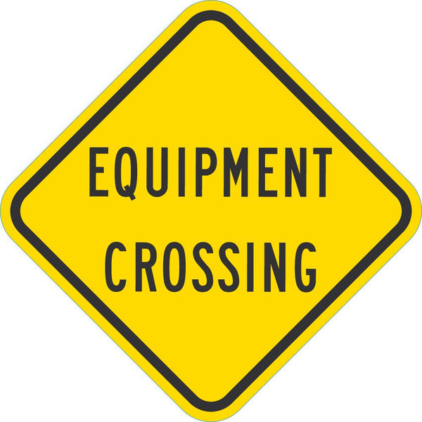 Equipment Crossing Traffic Sign