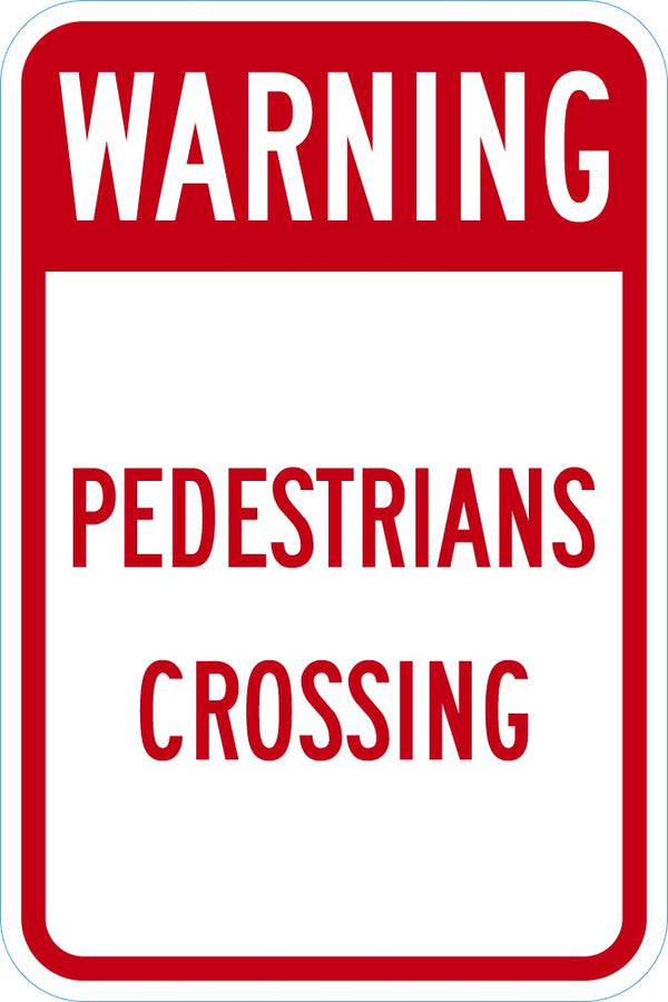 Pedestrian Crossing Traffic Sign