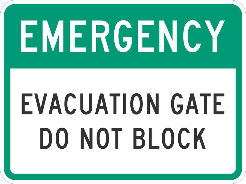 EMERGENCY Evacuation Gate, Do Not Block